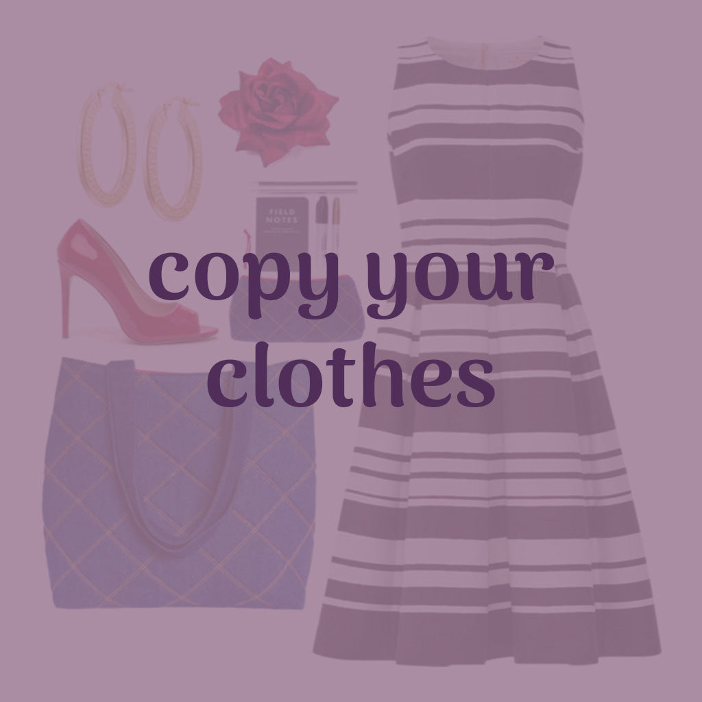 copy your clothes